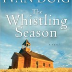 The Whistling Season, by Ivan Doig