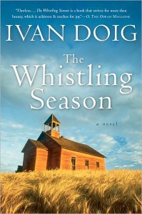 <i>The Whistling Season</i>, by Ivan Doig